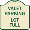 Signmission Valet Parking Lot Full Heavy-Gauge Aluminum Architectural Sign, 18" x 18", TG-1818-22764 A-DES-TG-1818-22764 - alternate 1